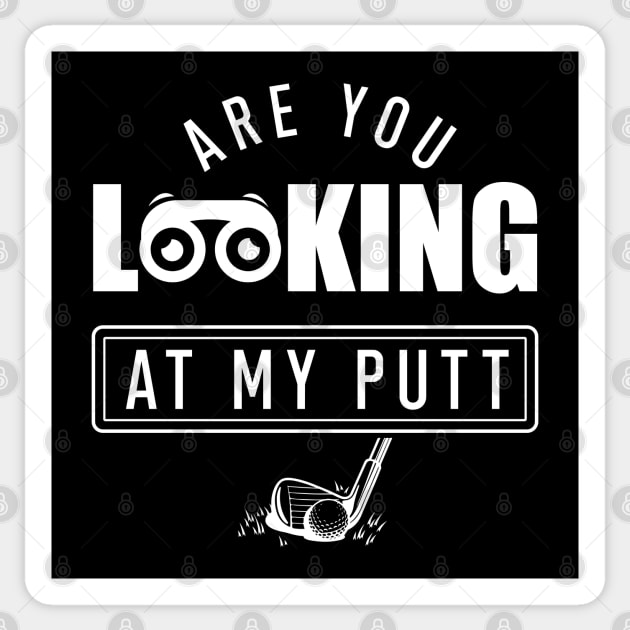 Are You Looking At My Putt Golf Sticker by Hassler88